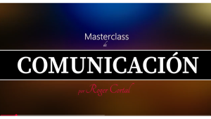 Master Class Habilidades Comunicativas